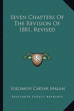 portada seven chapters of the revision of 1881, revised