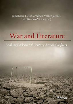 portada War and Literature: Looking Back on 20Th Century Armed Conflicts. (in English)