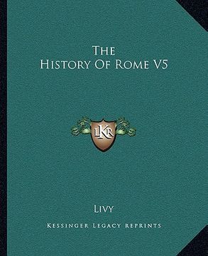 portada the history of rome v5 (en Inglés)