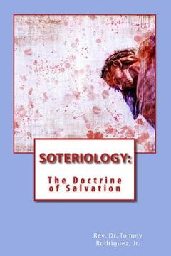 portada Soteriology: The Doctrine of Salvation (in English)