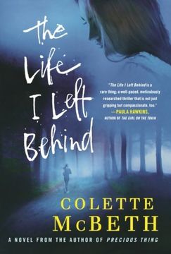 portada The Life I Left Behind: A Novel (in English)