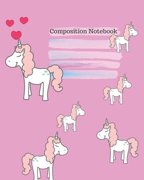 portada Composition Notebook: cute pink unicorns in love for girls, boys, moms, kids for student and teachers at home and school (en Inglés)