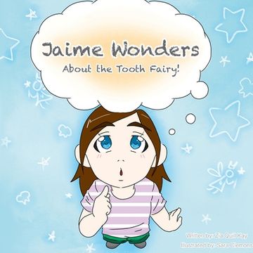 portada Jaime Wonders: About the Tooth Fairy (en Inglés)