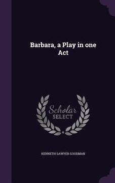 portada Barbara, a Play in one Act