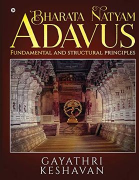 portada Bharata Natyam Adavus: Fundamental and Structural Principles (en Inglés)