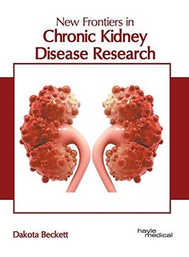 portada New Frontiers in Chronic Kidney Disease Research (en Inglés)