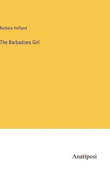 portada The Barbadoes Girl (en Inglés)