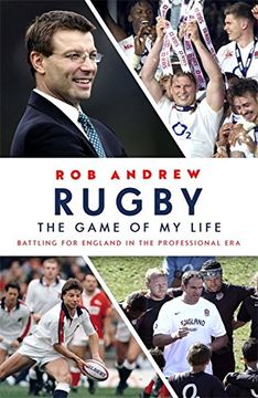 portada Rugby: The Game of my Life: Battling for England in the Professional era (in English)
