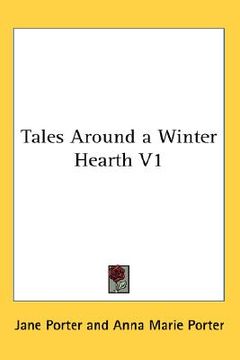 portada tales around a winter hearth, volume one (en Inglés)