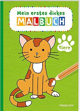 portada Mein Erstes Dickes Malbuch. Tiere: Erster Malspaß ab 3 Jahren (Mal- und Rätselbücher) (in German)