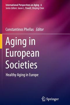 portada Aging in European Societies: Healthy Aging in Europe (en Inglés)