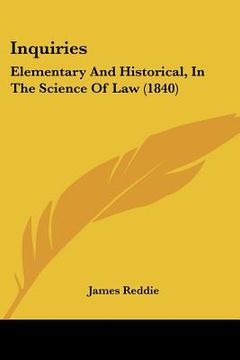 portada inquiries: elementary and historical, in the science of law (1840) (en Inglés)