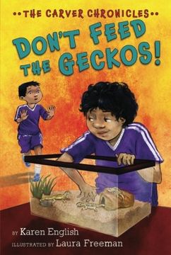 portada Don’t Feed the Geckos!: The Carver Chronicles, Book 3 (in English)
