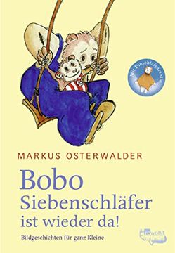 portada Bobo Siebenschläfer ist Wieder da: Bildgeschichten für Ganz Kleine (en Alemán)