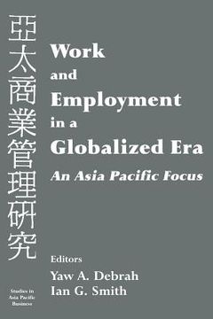 portada work and employment in a globalized era: an asia pacific focus (in English)