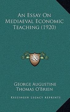 portada an essay on mediaeval economic teaching (1920) (in English)