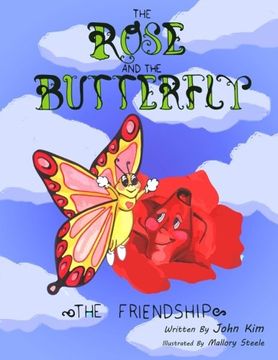 portada The Rose And The Butterfly: The Friendship (The Rose Butterfly Chronicles)