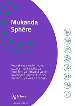 portada Mukanda Sphère Kikongo: Kuwakana Yina Bimvuka Salaka mpi Bansiku ya Fioti-Fioti ya Bimvuka ya ke Kwendaka Kupesa Lusadisu na Bantu ya Kele na Mpasi (Humanitarian Standards) (en Kongo)