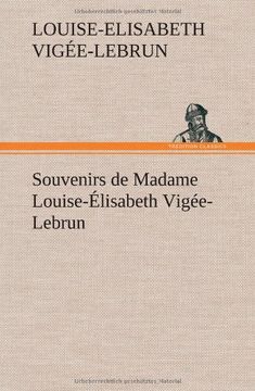 portada Souvenirs de Madame Louise-Élisabeth Vigée-Lebrun, Tome premier (French Edition)