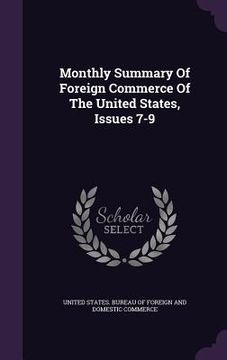 portada Monthly Summary Of Foreign Commerce Of The United States, Issues 7-9