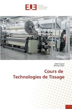 portada Cours de Technologies de Tissage (en Francés)