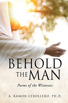 portada Behold the Man: Poems of the Witnesses (in English)