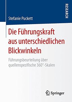 portada Die Führungskraft aus Unterschiedlichen Blickwinkeln: Führungsbeurteilung Über Quellenspezifische 360°-Skalen 