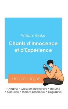 portada Réussir son Bac de français 2024: Analyse du recueil Chants d'Innocence et d'Expérience de William Blake (en Francés)