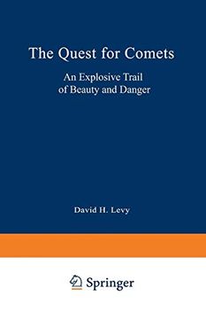 portada The Quest for Comets: An Explosive Trail of Beauty and Danger (en Inglés)