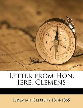 portada letter from hon. jere. clemens (en Inglés)