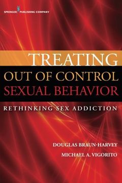portada Treating Out of Control Sexual Behavior: Rethinking Sex Addiction (in English)