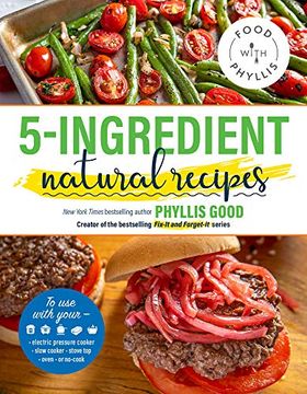 portada 5-Ingredient Natural Recipes (Food With Phyllis) (in English)