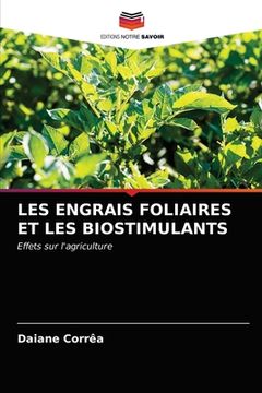 portada Les Engrais Foliaires Et Les Biostimulants (in French)