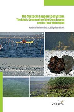 portada The Szczecin Lagoon Ecosystem: The Biotic Community of the Great Lagoon and its Food web Model (en Inglés)