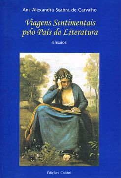 portada VIAGENS SENTIMENTAIS PELO PAÍS DA LITERATURAENSAIOS