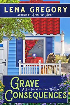 portada Grave Consequences: 5 (a bay Island Psychic Mystery) 