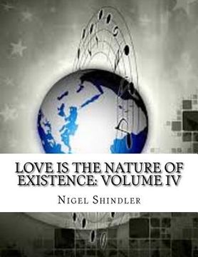 portada Love Is the Nature of Existence: Volume IV: The Creator (in English)