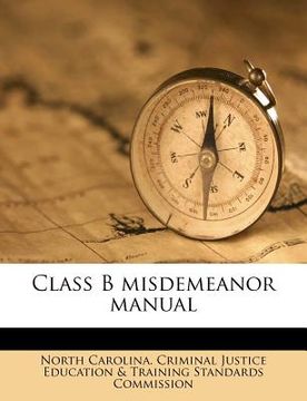portada class b misdemeanor manual