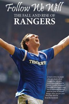 portada Follow we Will: The Fall and Rise of Rangers (en Inglés)