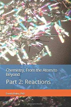 portada Chemistry, From the Atom to Beyond: Part 2: Reactions (en Inglés)