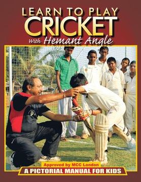 portada Learn to Play Cricket: A Pictorial Manual for Kids (en Inglés)