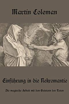 portada Einführung in die Nekromantie: Die Magische Arbeit mit den Geistern der Toten (in German)