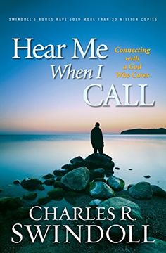 portada Hear me When i Call: Connecting With a god who Cares (in English)