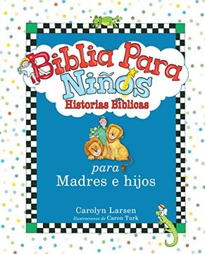 portada Biblia Para Niños: Historias Bíblicas Para Madres e Hijos Varones