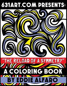 portada The Reload of a Symmetry: A Coloring Book (en Inglés)