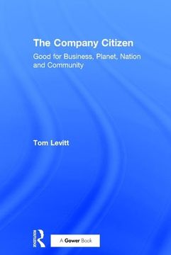 portada The Company Citizen: Good for Business, Planet, Nation and Community (en Inglés)