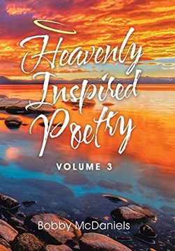 portada Heavenly Inspired Poetry: Volume 3 (en Inglés)