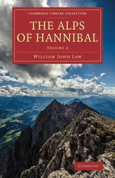 portada The Alps of Hannibal (Cambridge Library Collection - Classics) (Volume 2) (en Inglés)
