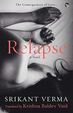 portada Relapse, the Consequences of Love: A Novel