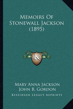 portada memoirs of stonewall jackson (1895) (en Inglés)